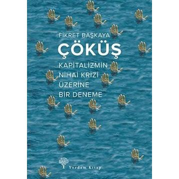 Çöküş - Fikret Başkaya