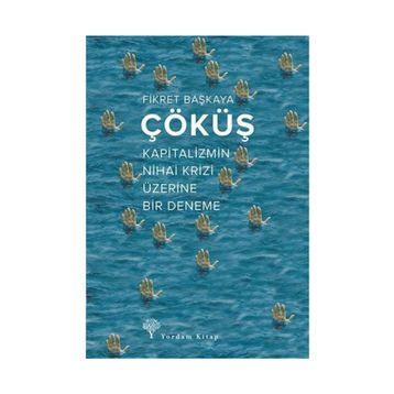 Çöküş - Fikret Başkaya