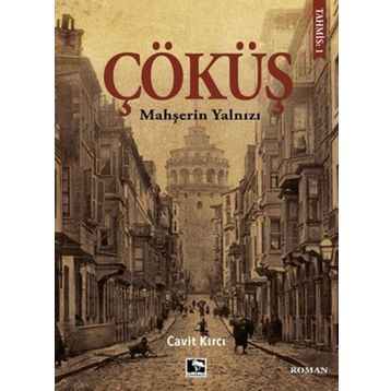 Çöküş - Mahşerin Yalnızı
