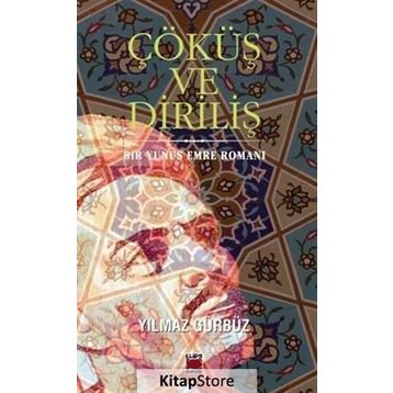Çöküş ve Diriliş - Yılmaz Gürbüz