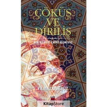 Çöküş ve Diriliş - Yılmaz Gürbüz