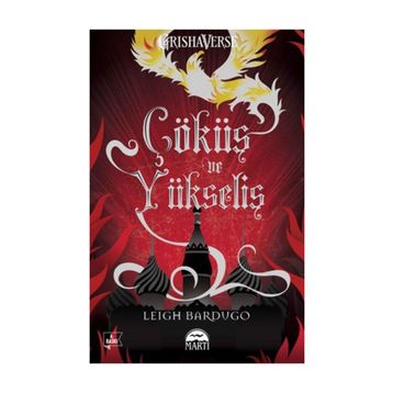 Çöküş ve Yükseliş - Leigh Bardugo