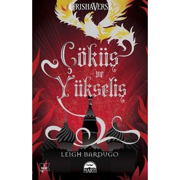Çöküş ve Yükseliş - Leigh Bardugo