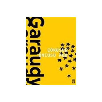 Çöküşün Öncüsü ABD - Roger Garaudy
