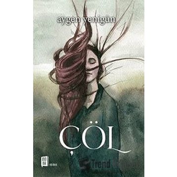 Çöl - Aygen Yenigün