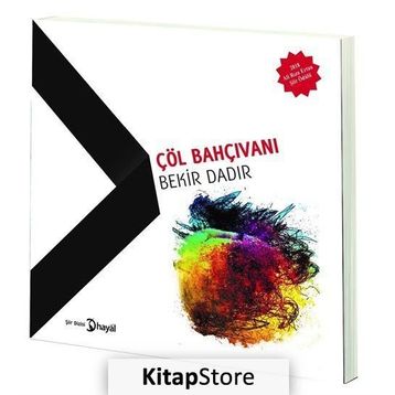 Çöl Bahçıvanı - Bekir Dadır