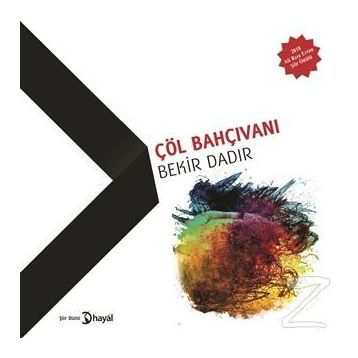 Çöl Bahçıvanı - Bekir Dadır