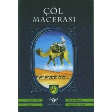 ÇÖL MACERASI - PIERRE DE BEAMUT