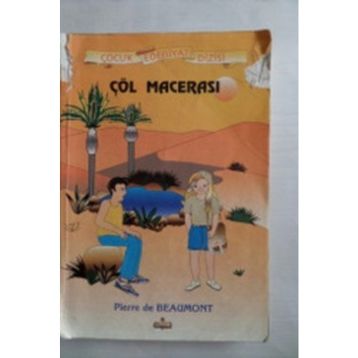 ÇÖL MACERASI - PIERRE DE BEAMUT