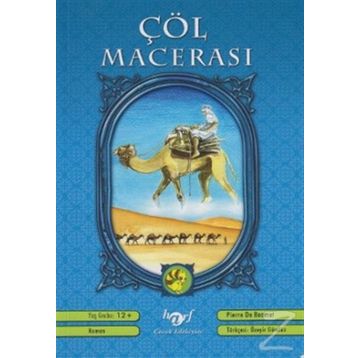 ÇÖL MACERASI - PIERRE DE BEAMUT