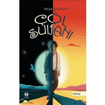 Çöl Sultanı - Tolga Karaboğa