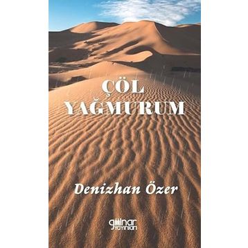 Çöl Yağmurum Gülnar Yayınları