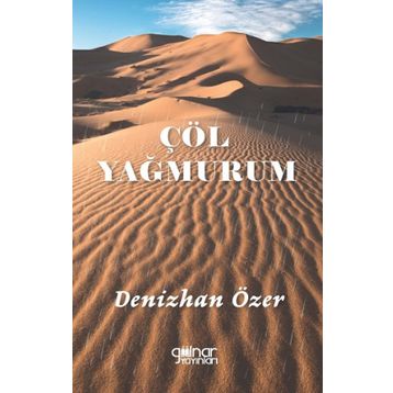 Çöl Yağmurum Gülnar Yayınları