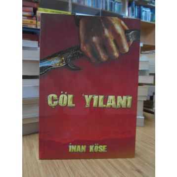 ÇÖL YILANI - İNAN KÖSE