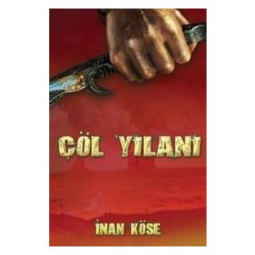 ÇÖL YILANI - İNAN KÖSE