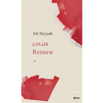 Çolak Ressam - Ali Seyyah