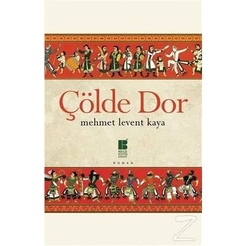 Çölde Dor - Mehmet Levent Kaya