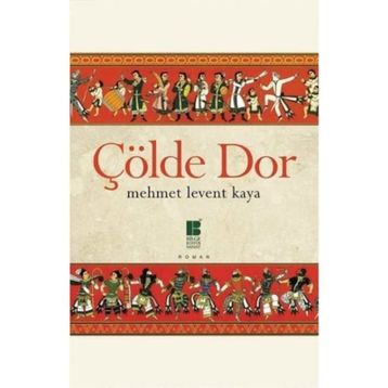 Çölde Dor - Mehmet Levent Kaya