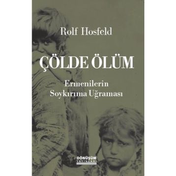 Çölde Ölüm - Rolf Hosfeld