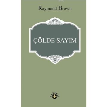 Çölde Sayım - raymon brown