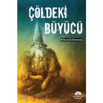 Çöldeki Büyücü - Nihat Gökmen