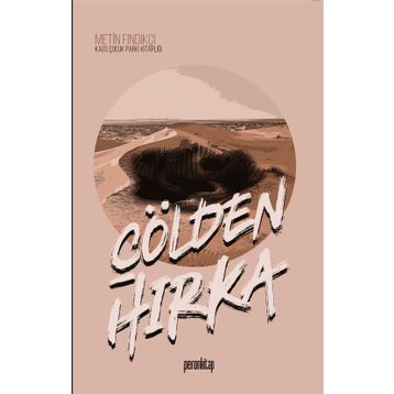 ÇÖLDEN HIRKA - METIN FINDIKÇI