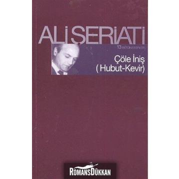 Çöle İniş Hubut-Kevir - Ali Şeriati