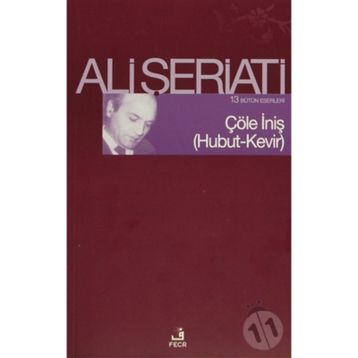 Çöle İniş Hubut-Kevir - Ali Şeriati