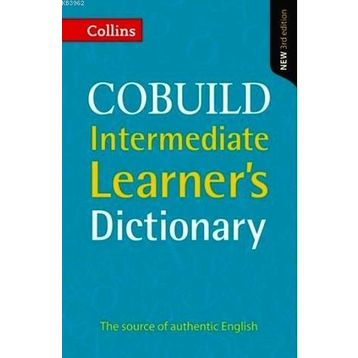 Collins Cobuild Intermediate Learner’s Dictionary Third Edition - kollektif