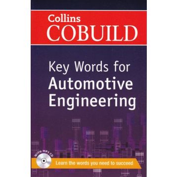 COLLINS COBUILD KEY WORDS FOR AUTOMOTIVE ENGINEERING - KOLEKTIF