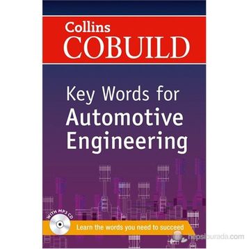 COLLINS COBUILD KEY WORDS FOR AUTOMOTIVE ENGINEERING - KOLEKTIF