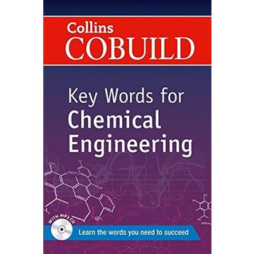 COLLINS COBUILD KEY WORDS FOR CHEMICAL ENGINEERING - KOLEKTIF