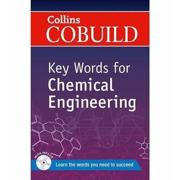 COLLINS COBUILD KEY WORDS FOR CHEMICAL ENGINEERING - KOLEKTIF