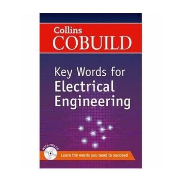COLLINS COBUILD KEY WORDS FOR ELECTRICAL ENGINEERING - KOLEKTIF