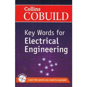 COLLINS COBUILD KEY WORDS FOR ELECTRICAL ENGINEERING - KOLEKTIF