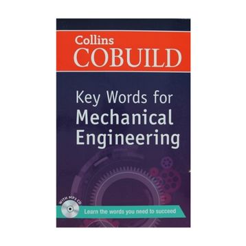 COLLINS COBUILD KEY WORDS FOR MECHANICAL ENGINEERING - KOLEKTIF