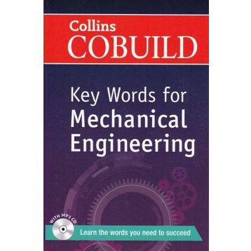 COLLINS COBUILD KEY WORDS FOR MECHANICAL ENGINEERING - KOLEKTIF
