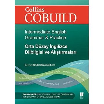 COLLINS COBUILD - ORTA DÜZEY İNGILIZCE DILBILGISI VE ALIŞTIRMALARI INTERMEDIATE ENGLISH GRAMMAR & PRACTICE - KOLEKTIF