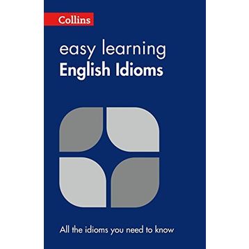 COLLINS EASY LEARNING ENGLISH IDIOMS - KOLEKTIF