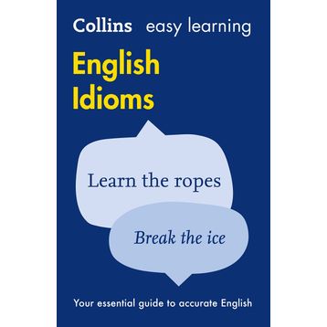 COLLINS EASY LEARNING ENGLISH IDIOMS - KOLEKTIF