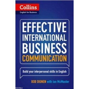 COLLINS EFFECTIVE INTERNATIONAL BUSINESS COMMUNICATION - BOB DIGNEN;IAN MCMASTER