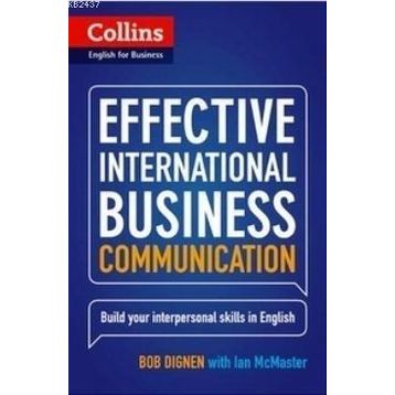 COLLINS EFFECTIVE INTERNATIONAL BUSINESS COMMUNICATION - BOB DIGNEN;IAN MCMASTER
