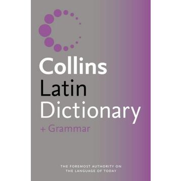 Collins Latin Dictionary and Grammar - Collins Dictionaries