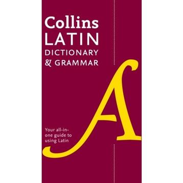 Collins Latin Dictionary and Grammar - Collins Dictionaries