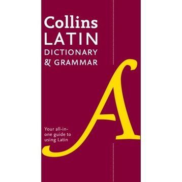 Collins Latin Dictionary and Grammar - Collins Dictionaries