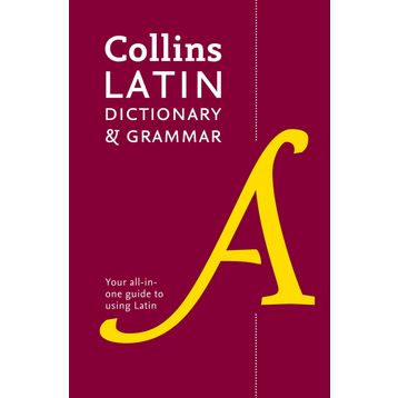 Collins Latin Dictionary and Grammar - Collins Dictionaries