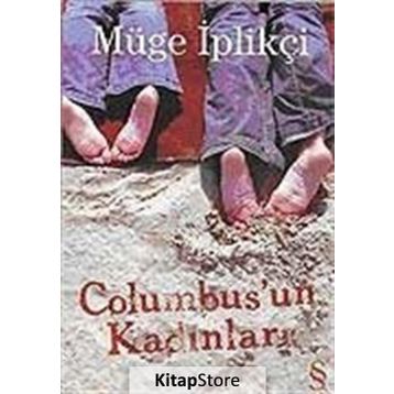 COLUMBUS'UN KADINLARI - GENEL
