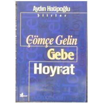 ÇÖMÇE GELIN GEBE/HOYRAT - AYDIN HATİPOĞLU