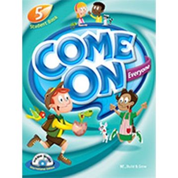 Come On, Everyone! with DVDROM + MP3 CD + Theater Reader; Student Book 5 - Amy Gradin Lisa Young