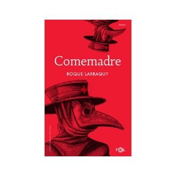 Comemadre - Roque Larraquy